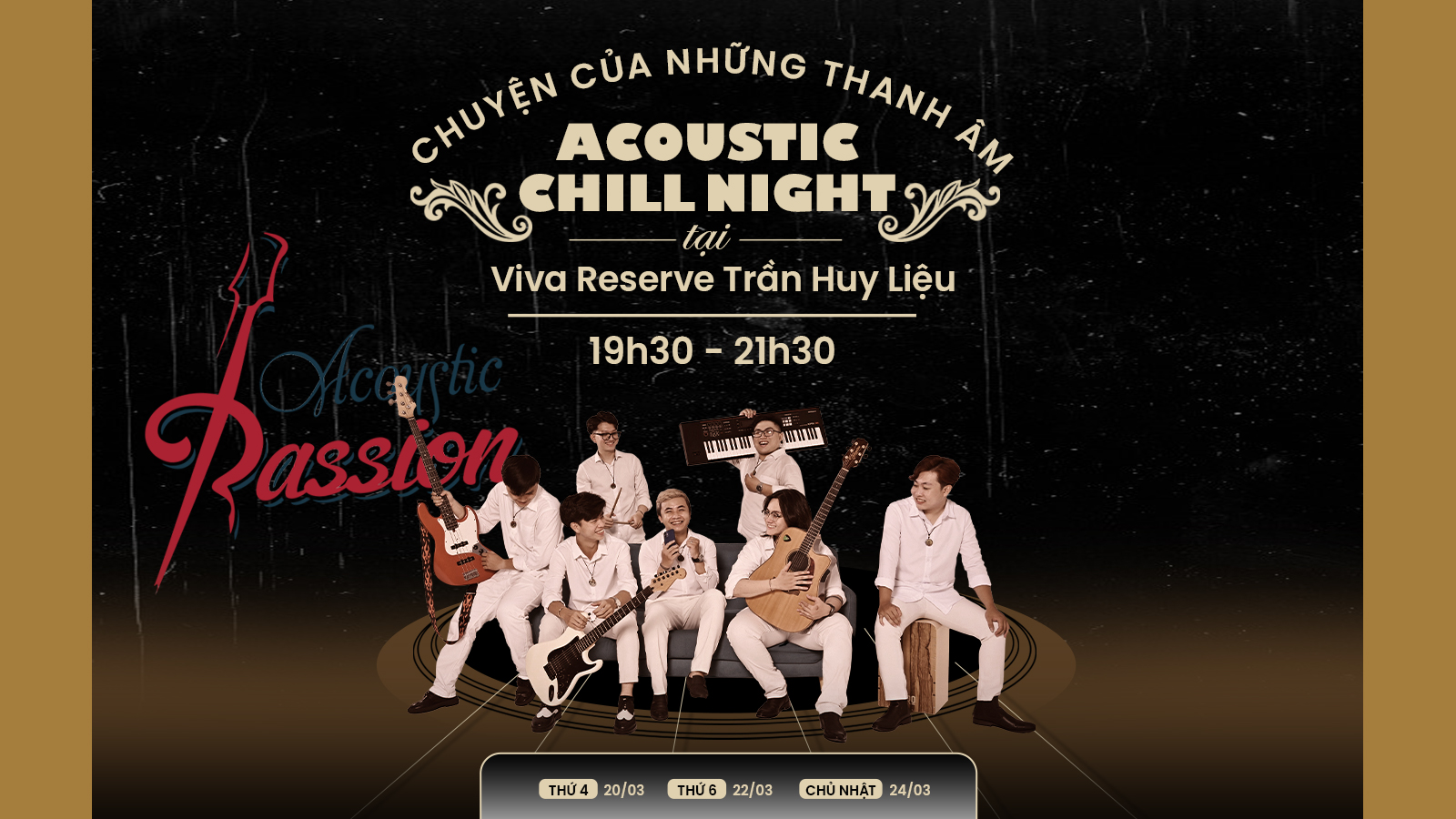 You are currently viewing LIVE ACOUSTIC CHILL NIGHT TẠI VIVA RESERVE TRẦN HUY LIỆU