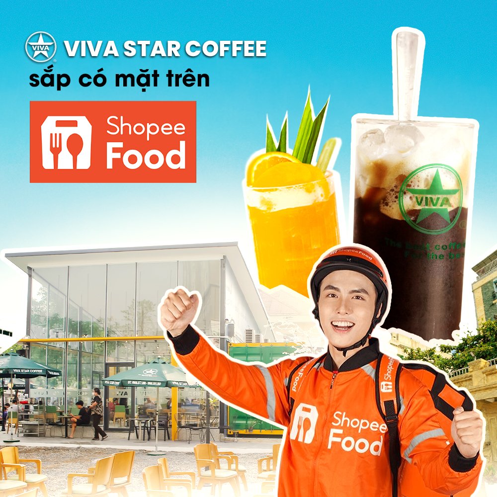 VIVA STAR COFFEE SẮP CÓ MẶT TRÊN SHOPEE FOOD
